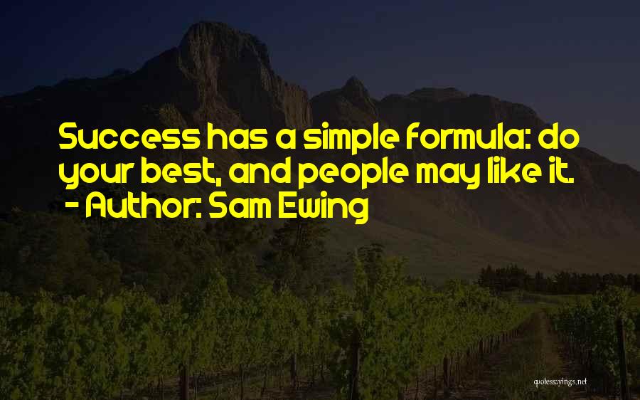 Ewing Quotes By Sam Ewing