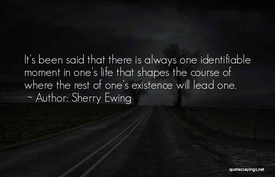 Ewing Quotes By Sherry Ewing