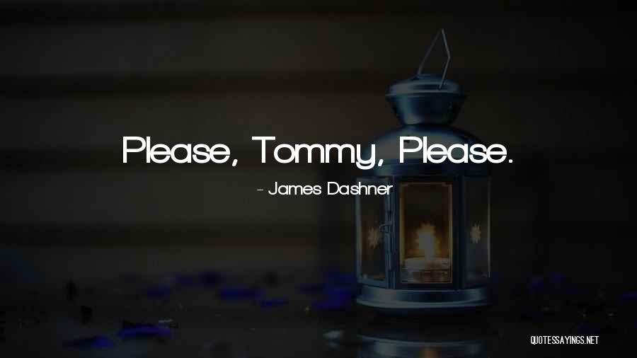 Ewins Pte Quotes By James Dashner Ewins Pte Quotes By James Dashner