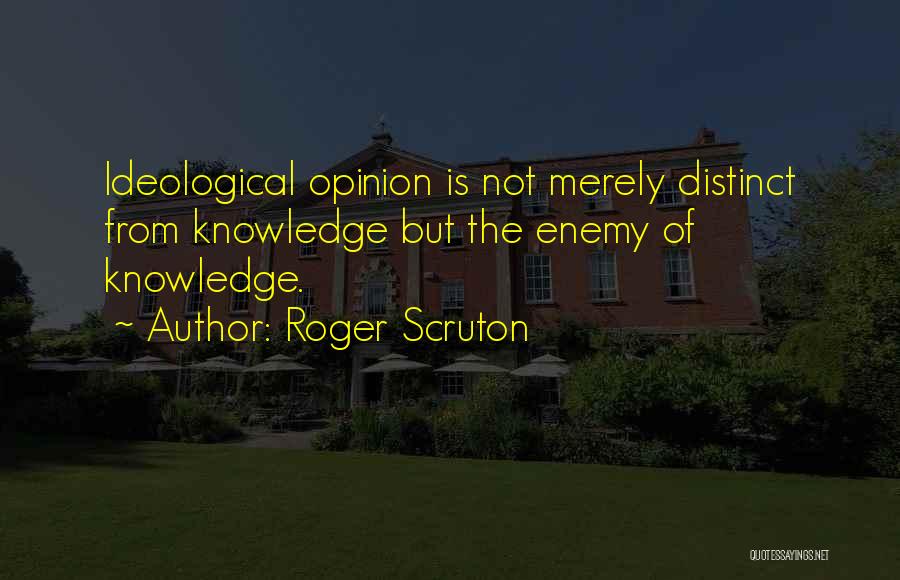 Ewonderworld Quotes By Roger Scruton