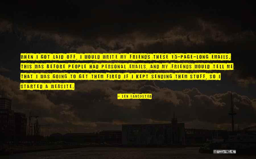 Ewout Genemans Quotes By Jen Lancaster Ewout Genemans Quotes By Jen Lancaster