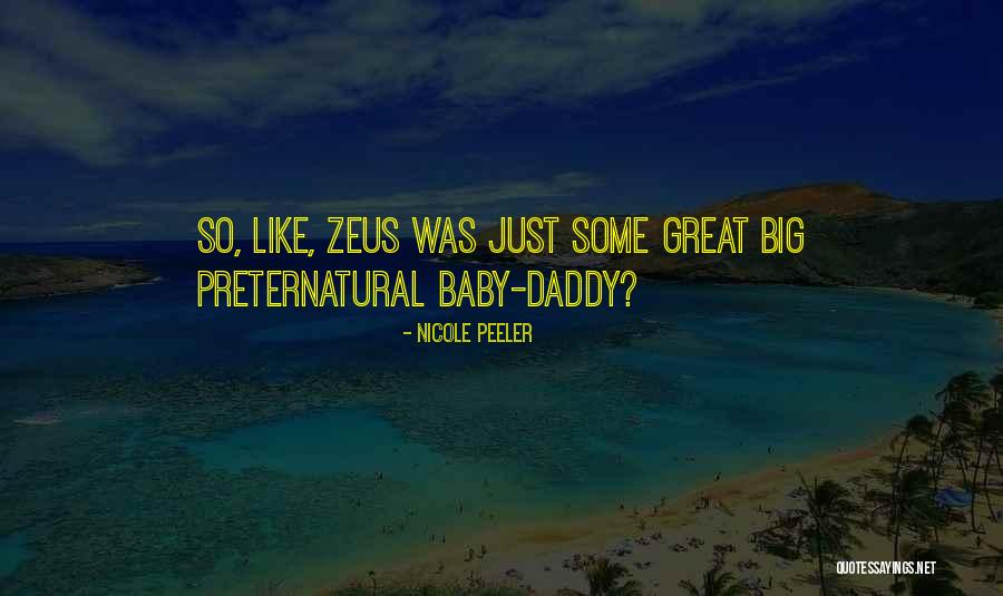 Ex Baby Daddy Quotes By Nicole Peeler