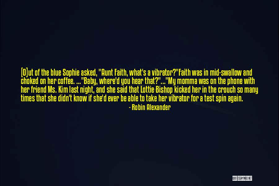 Ex Baby Momma Quotes By Robin Alexander Ex Baby Momma Quotes By Robin Alexander