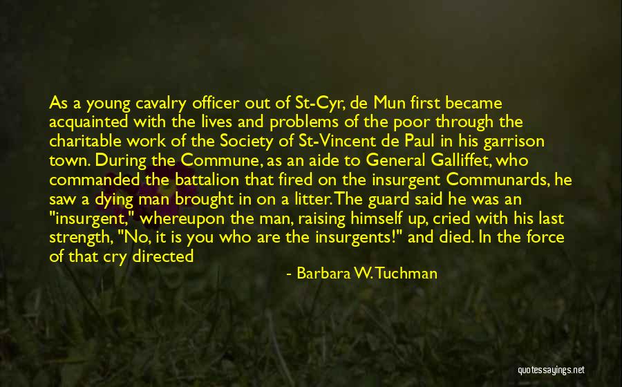 Ex Battalion Quotes By Barbara W. Tuchman Ex Battalion Quotes By Barbara W. Tuchman