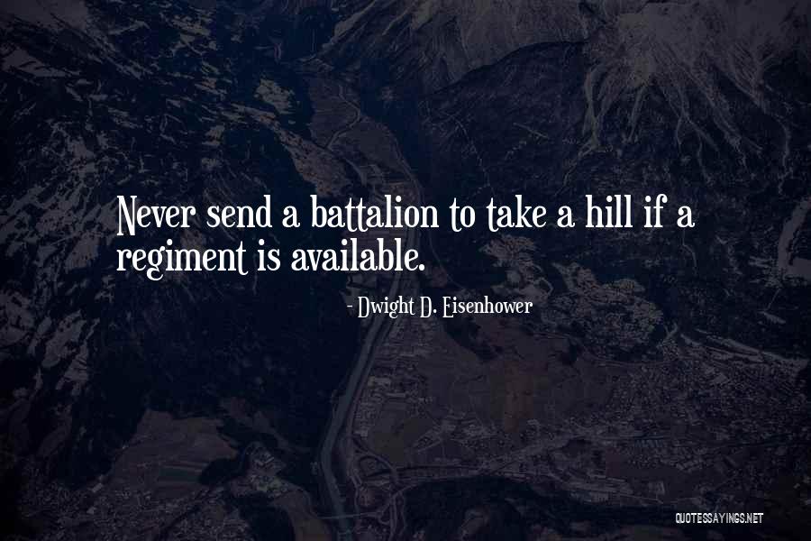Ex Battalion Quotes By Dwight D. Eisenhower Ex Battalion Quotes By Dwight D. Eisenhower