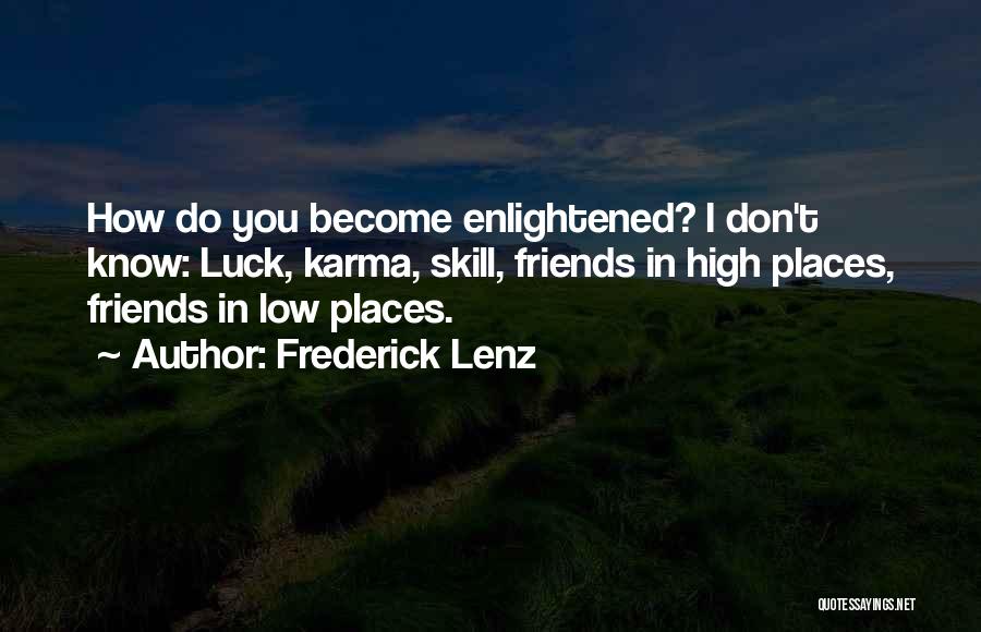 Ex Become Friends Quotes By Frederick Lenz