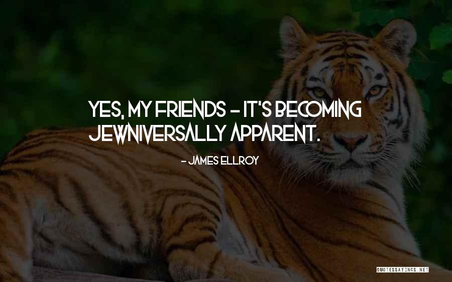 Ex Becoming Friends Quotes By James Ellroy Ex Becoming Friends Quotes By James Ellroy
