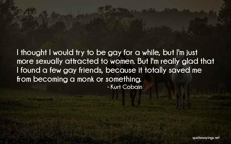 Ex Becoming Friends Quotes By Kurt Cobain Ex Becoming Friends Quotes By Kurt Cobain