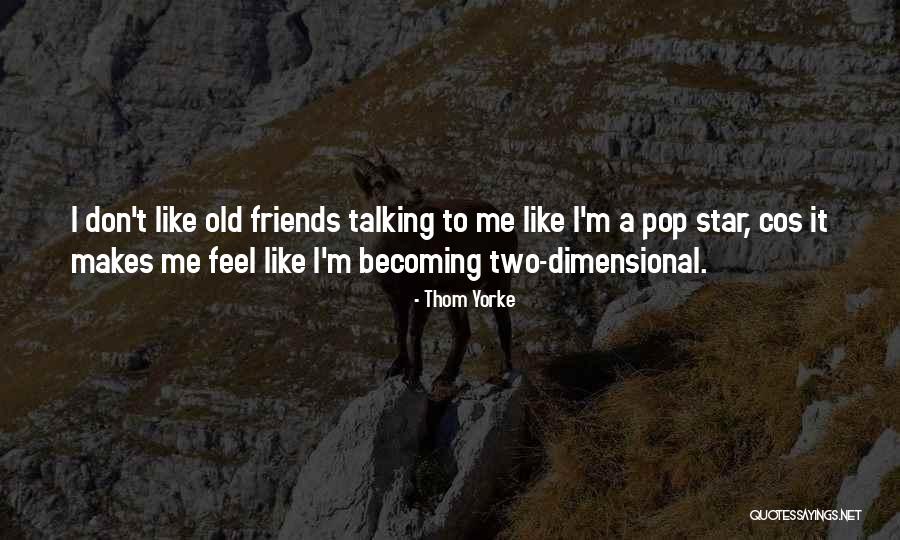Ex Becoming Friends Quotes By Thom Yorke Ex Becoming Friends Quotes By Thom Yorke