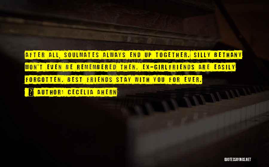 Ex Best Friends Quotes By Cecelia Ahern Ex Best Friends Quotes By Cecelia Ahern