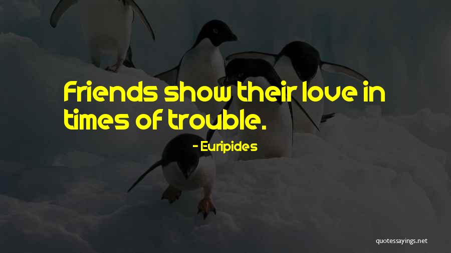 Ex Best Friends Quotes By Euripides