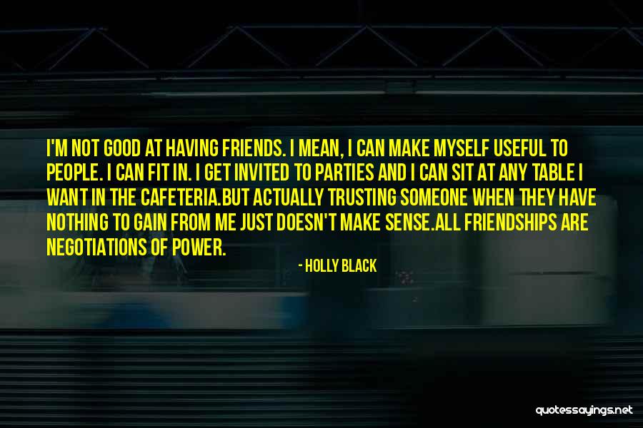 Ex Best Friends Quotes By Holly Black