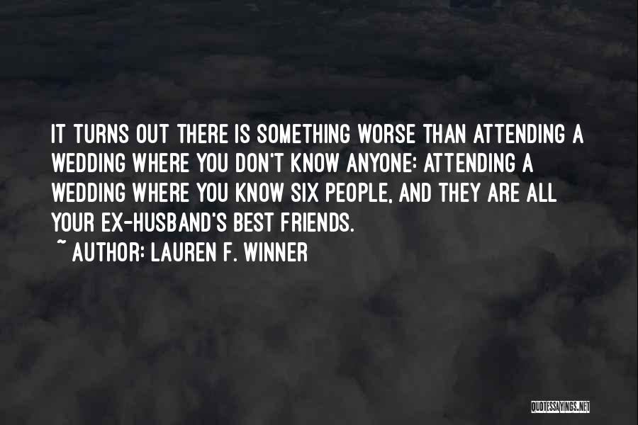 Ex Best Friends Quotes By Lauren F. Winner