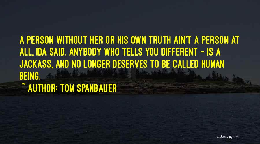 Ex Bf Quotes By Tom Spanbauer