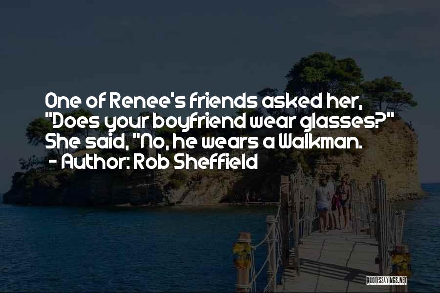 Ex Boyfriend But Still Friends Quotes By Rob Sheffield