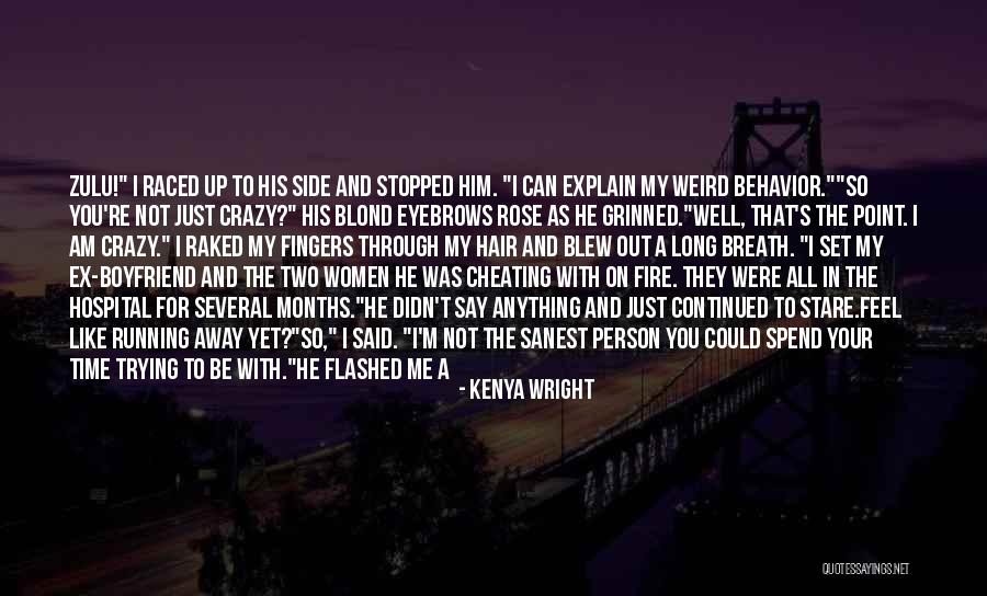 Ex Boyfriend Cheating Quotes By Kenya Wright