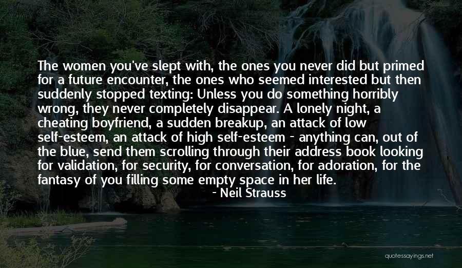 Ex Boyfriend Cheating Quotes By Neil Strauss