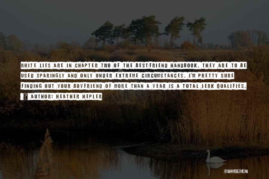 Ex Boyfriend Jerk Quotes By Heather Hepler Ex Boyfriend Jerk Quotes By Heather Hepler