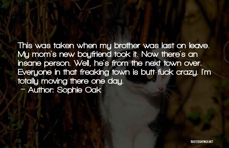 Ex Boyfriend Mom Quotes By Sophie Oak Ex Boyfriend Mom Quotes By Sophie Oak