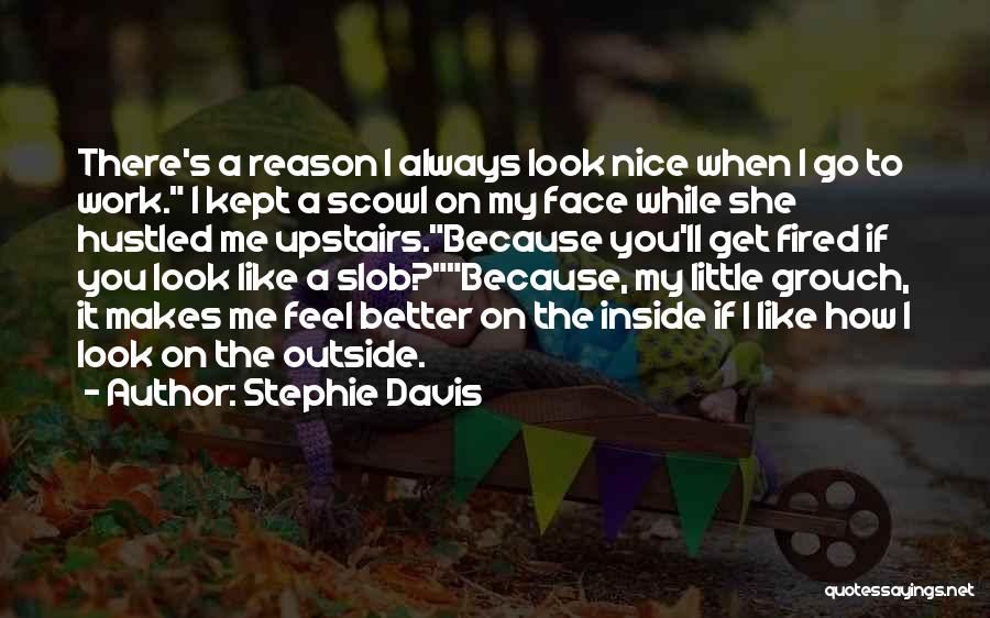 Ex Boyfriend Mom Quotes By Stephie Davis