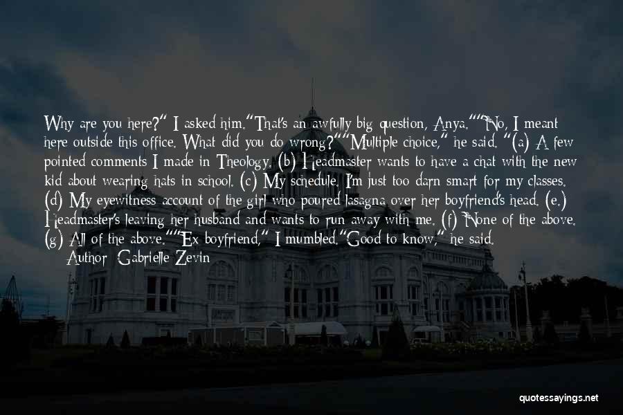 Ex Boyfriend Quotes By Gabrielle Zevin