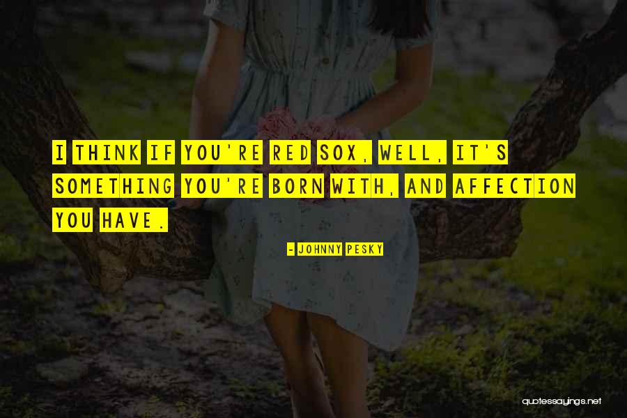 Ex Boyfriend Stealer Quotes By Johnny Pesky Ex Boyfriend Stealer Quotes By Johnny Pesky