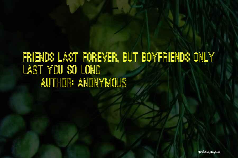 Ex Boyfriends And Best Friends Quotes By Anonymous