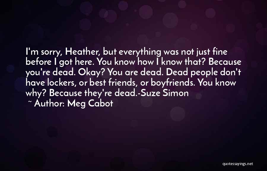 Ex Boyfriends And Best Friends Quotes By Meg Cabot