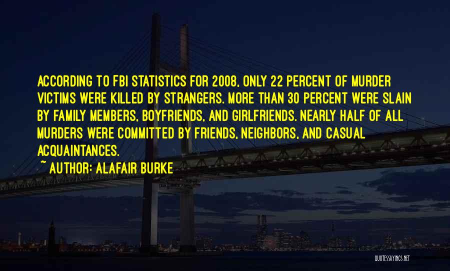 Ex Boyfriends Family Quotes By Alafair Burke