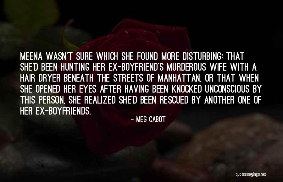 Ex Boyfriends Quotes By Meg Cabot