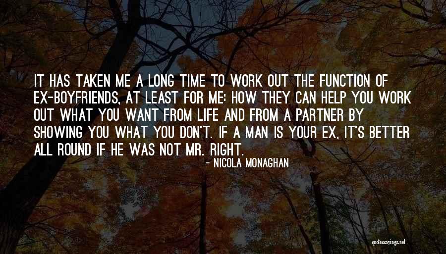 Ex Boyfriends Quotes By Nicola Monaghan