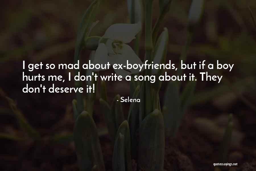 Ex Boyfriends Quotes By Selena