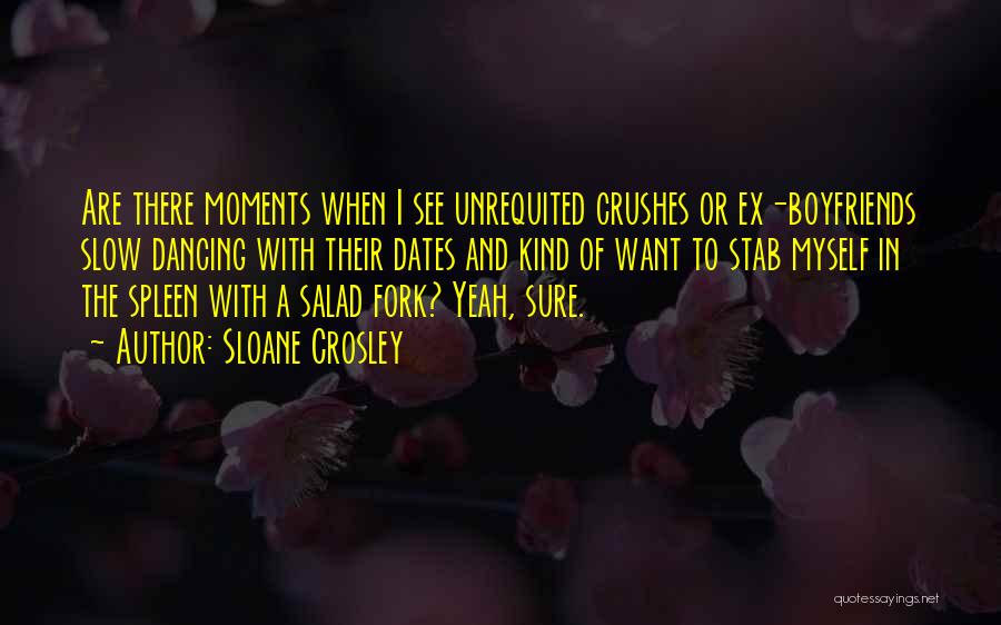Ex Boyfriends Quotes By Sloane Crosley