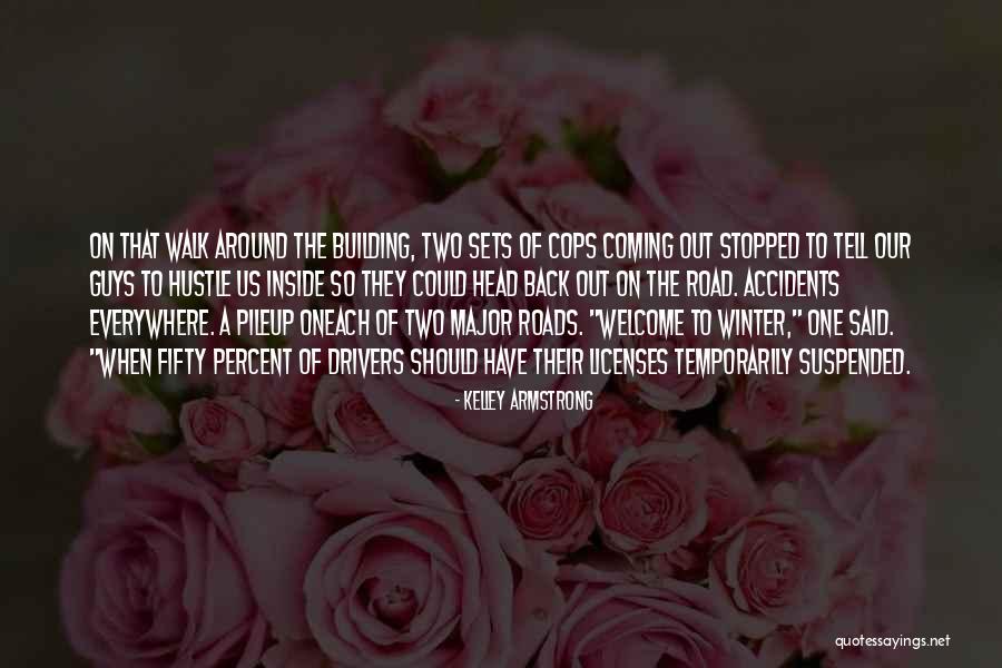 Ex Comes Back Quotes By Kelley Armstrong