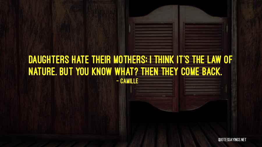 Ex Daughter In Law Quotes By Camille Ex Daughter In Law Quotes By Camille