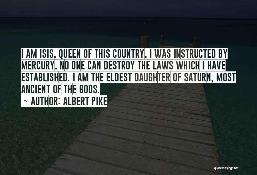 Ex Daughter In Laws Quotes By Albert Pike