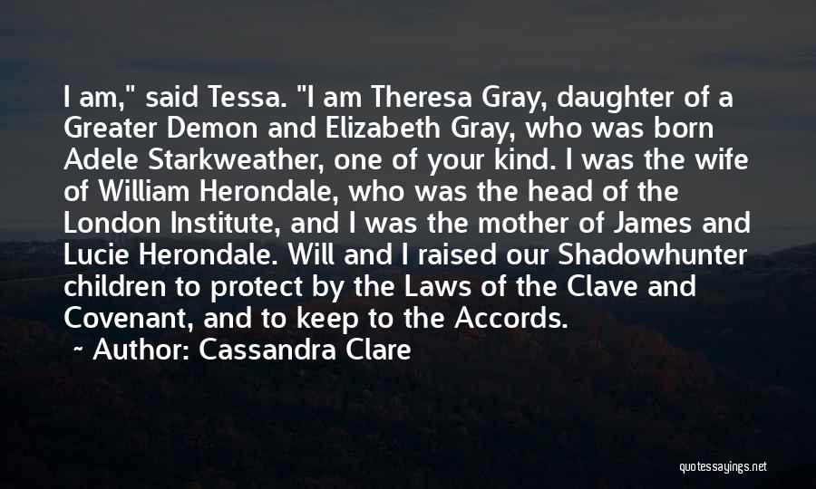 Ex Daughter In Laws Quotes By Cassandra Clare