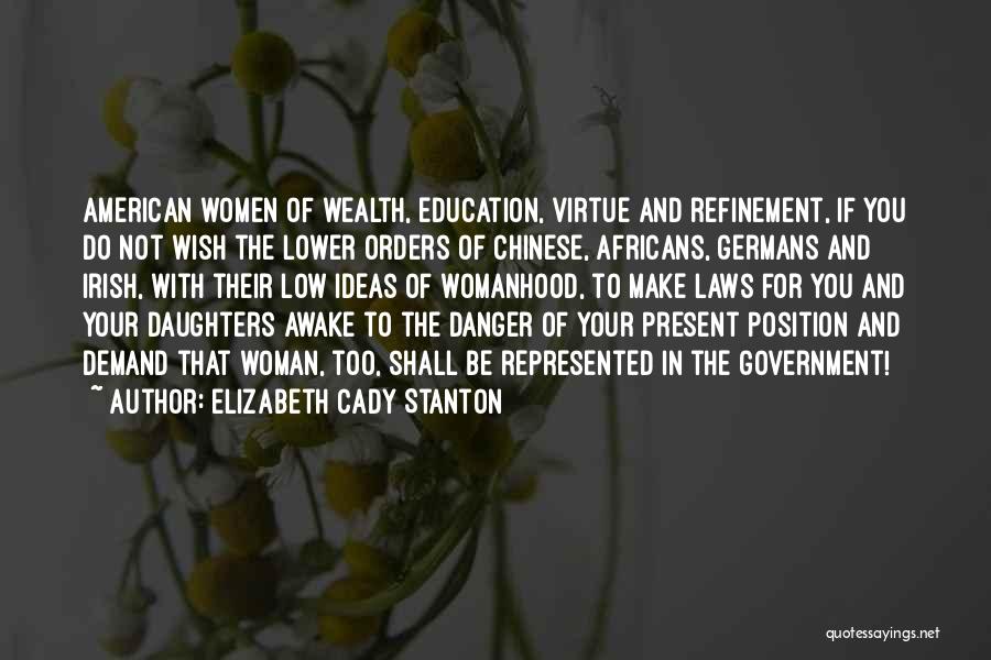 Ex Daughter In Laws Quotes By Elizabeth Cady Stanton