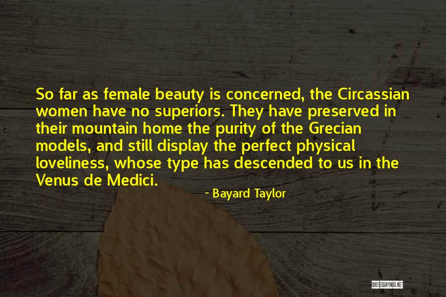 Ex De Medici Quotes By Bayard Taylor