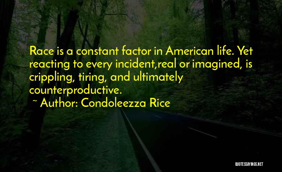 Ex Factor Quotes By Condoleezza Rice