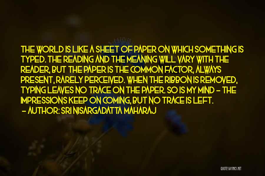 Ex Factor Quotes By Sri Nisargadatta Maharaj