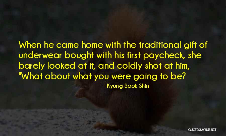 Ex Gf Of My Bf Quotes By Kyung-Sook Shin Ex Gf Of My Bf Quotes By Kyung-Sook Shin