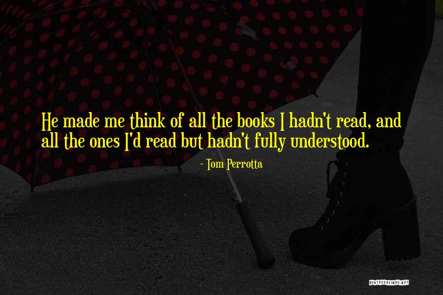 Ex Gf Of My Bf Quotes By Tom Perrotta Ex Gf Of My Bf Quotes By Tom Perrotta