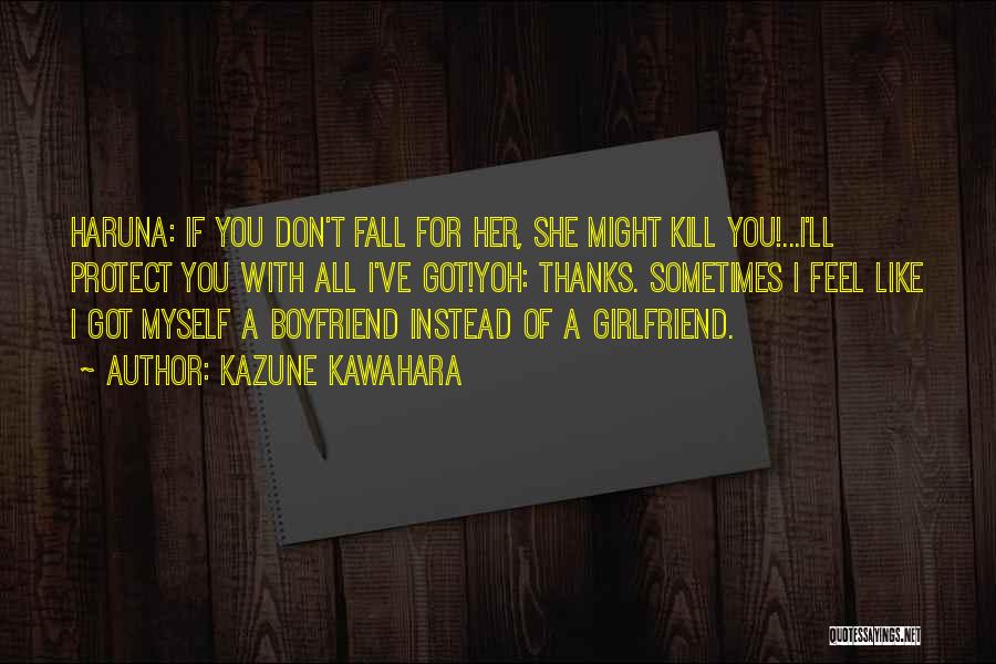 Ex Girlfriend And Boyfriend Quotes By Kazune Kawahara