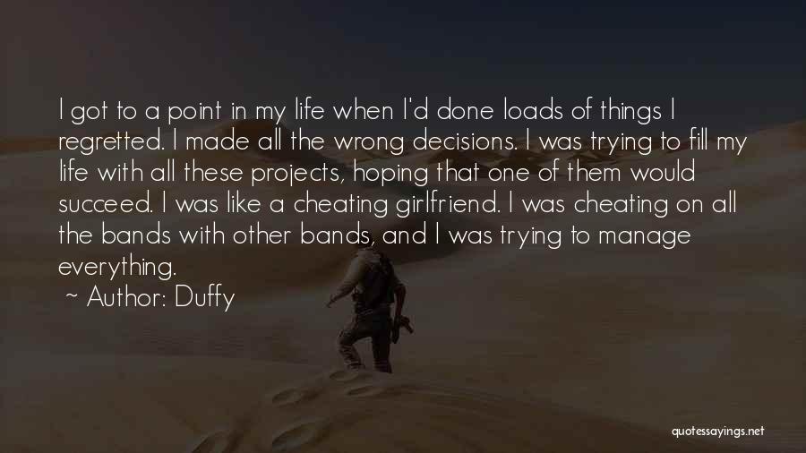 Ex Girlfriend Cheating Quotes By Duffy