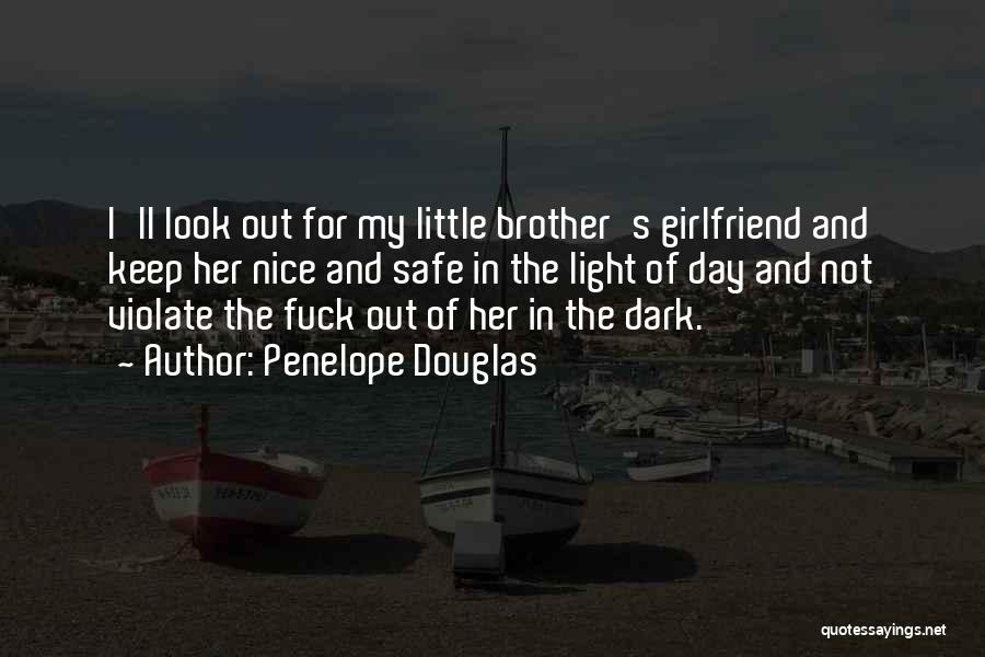Ex Girlfriend Nice Quotes By Penelope Douglas