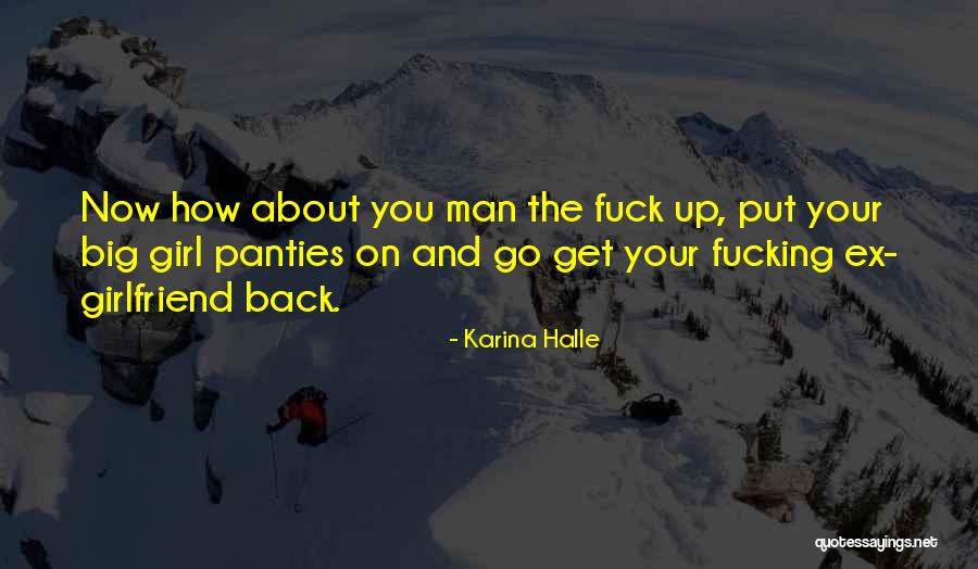 Ex Girlfriend To Get Her Back Quotes By Karina Halle