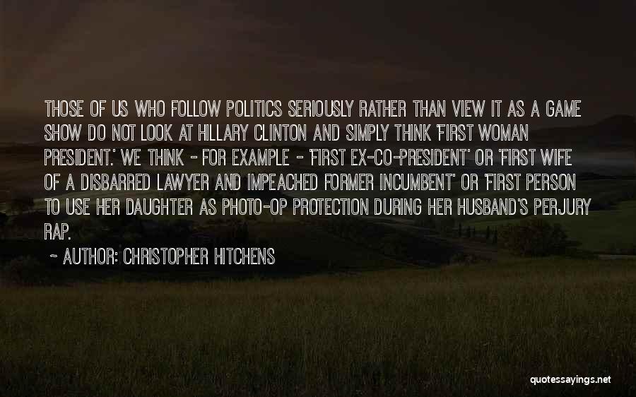 Ex Husband Quotes By Christopher Hitchens