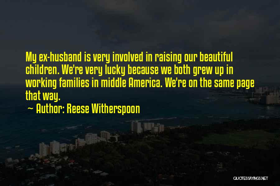 Ex Husband Quotes By Reese Witherspoon