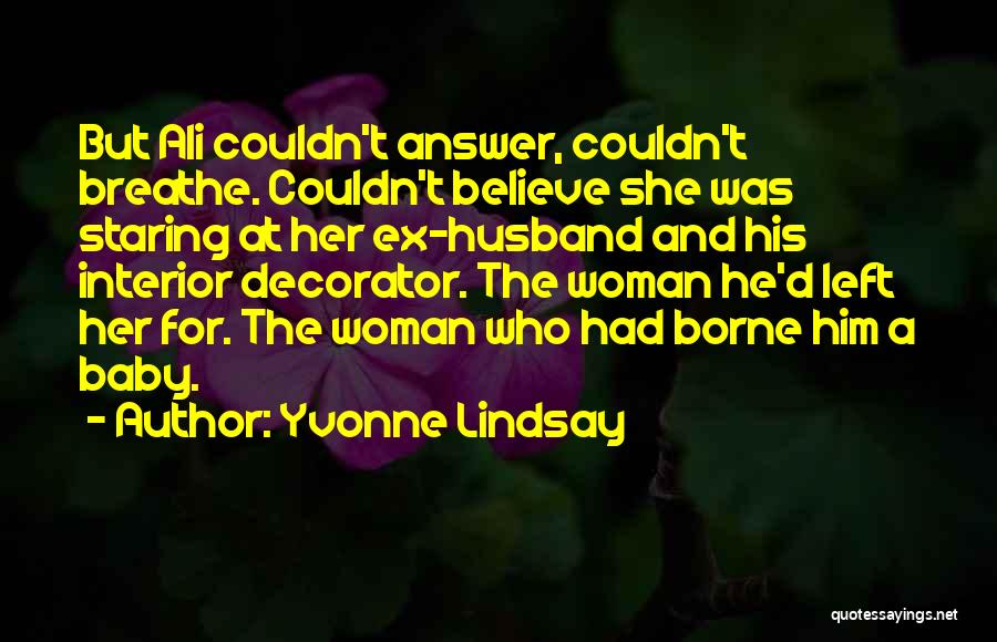 Ex Husband Quotes By Yvonne Lindsay